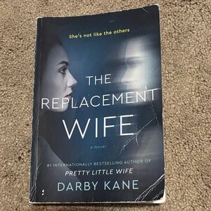 The Replacement Wife by Darby Kane